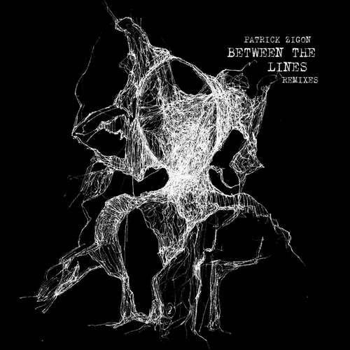 Patrick Zigon - Between The Lines Remixes [TR023]